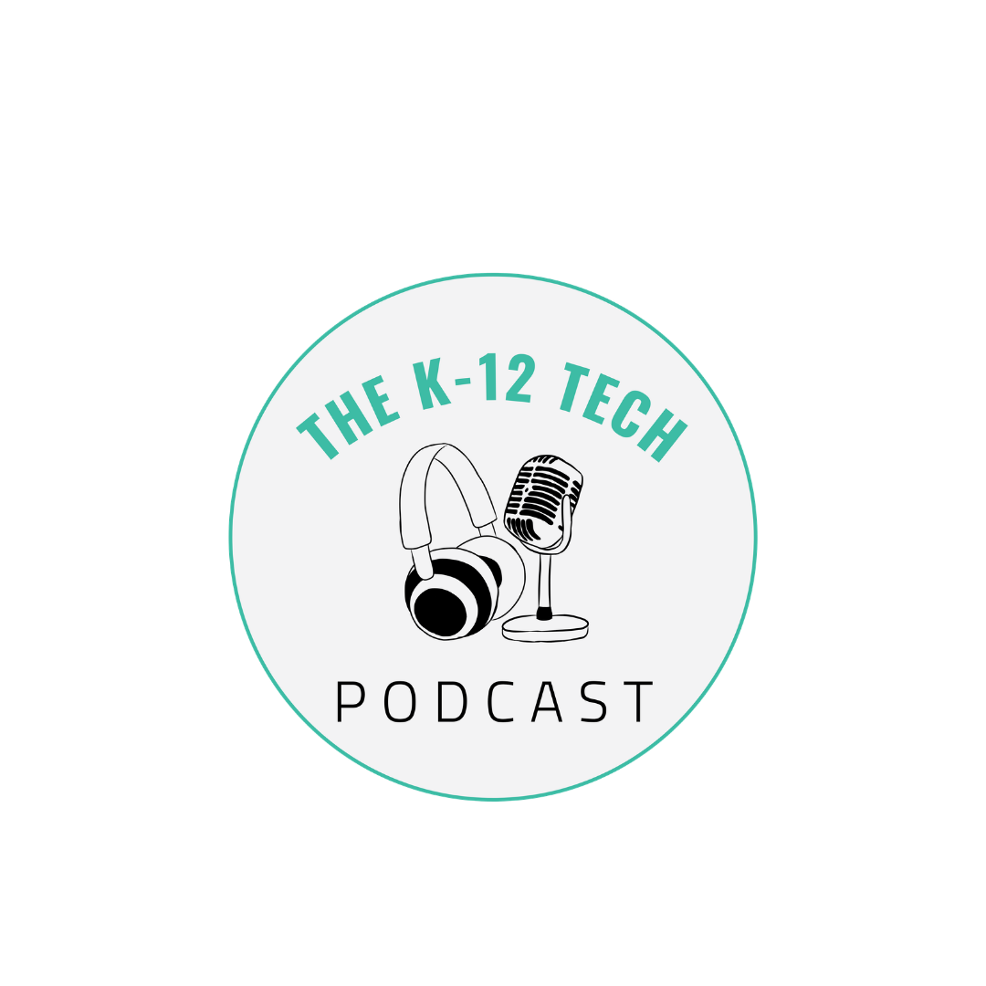 the k-12 tech podcast branding